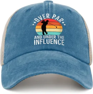 Over Par and Under Influence Hat for Women Humor Golf Country Hat for Mens Trucker Hat Ball Cap Trendy